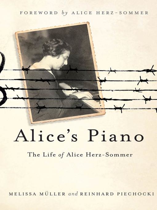 Title details for Alice's Piano by Melissa Müller - Available